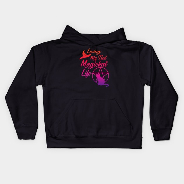 Living My Best Magickal Life Rainbow Pentacle Cheeky Witch Kids Hoodie by Cheeky Witch